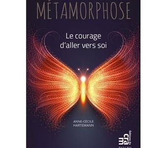 Metamorphose-Le-courage-d-aller-vers-soi