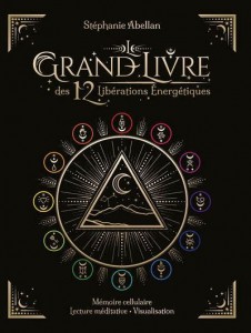 Le-Grand-livre-des-12-liberations-energetiques-Memoires-cellulaires-Lecture-meditative-Visualisati