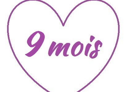 9 mois